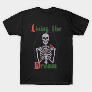 Living the Dream T-Shirt